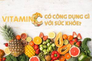 Uống vitamin C mỗi ngày có tốt không? Hướng dẫn uống vitamin C hiệu quả